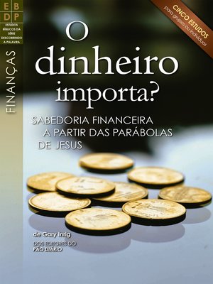 cover image of O dinheiro importa?
